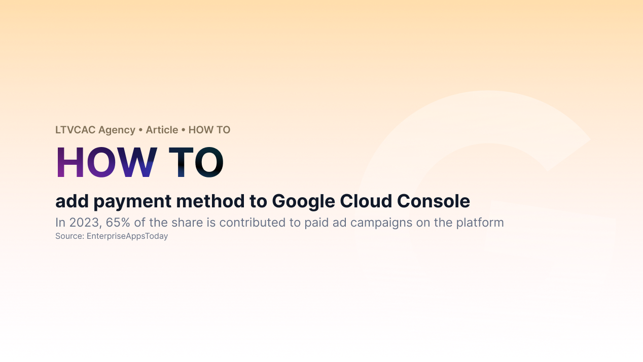 How To Add Payment Method To Google Cloud Console